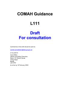 Control of Major Accident Hazards Regulations / Environmental law / Industrial hygiene / Directive 82/501/EC / MATTE / Directive 96/82/EC / Construction / Health and Safety Executive / Health and Safety at Work etc. Act / Safety / Prevention / Risk