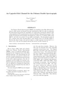 An Upgraded Red Channel for the Palomar Double Spectrograph Evan N. Kirby1,2 and Gustavo Rahmer1,3  ABSTRACT