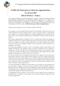 9ème colloque de l’Institut Franco-Brésilien d’Administration des Entreprises  L’effet de levier pour et dans les organisations 9 et 10 mai 2017 IAE de Poitiers – France Avec l’objectif d’intégrer les acti