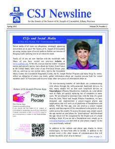 CSJ Newsline for the friends of the Sisters of St. Joseph of Carondelet, Albany Province Spring 2012 Volume 29, Number 2