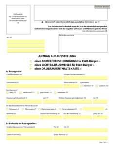 Formular drucken  EU-Passbild für Lichtbildausweis für EWR-Bürger oder Daueraufenthaltskarte