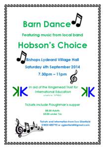 Barn Dance Featuring music from local band Hobson’s Choice Bishops Lydeard Village Hall Saturday 6th September 2014