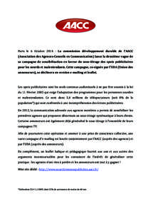 Paris	
   le	
   6	
   Octobre	
   2014	
   -­‐	
   La	
   commission	
   développement	
   durable	
   de	
   l’AACC	
   (Association	
  des	
  Agences-­Conseils	
  en	
  Communication)	
  lance	