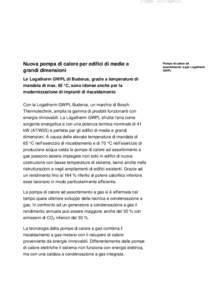 Presse-Information  Nuova pompa di calore per edifici di medie e grandi dimensioni Le Logatherm GWPL di Buderus, grazie a temperature di mandata di max. 65 °C, sono idonee anche per la