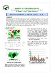 NIGERIAN METEOROLOGICAL AGENCY 33 POPE JOHN PAUL II STREET, MAITAMA DISTRICT, P.M.B. 615, GARKI, ABUJA, NIGERIA Agrometeorological Bulletin No.28, Dekad 1, October (1 – [removed]SUMMARY The dekad recorded reduced rainf