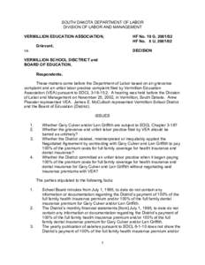 SOUTH DAKOTA DEPARTMENT OF LABOR DIVISION OF LABOR AND MANAGEMENT VERMILLION EDUCATION ASSOCIATION, HF No. 19 G, [removed]HF No. 8 U, [removed]