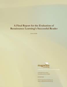 A Final Report for the Evaluation of Renaissance Learning’s Successful Reader January 18, 2012  