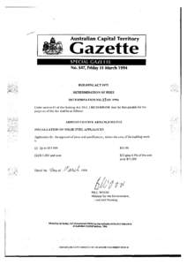 SPECIAL GAZETTE No. S47, Friday 11 March 1994 BUILDING ACT 1972 DETERMINATION OF FEES DETERMINATION NO. 1 5 O F 1994