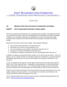 JOINT TRANSPORTATION COMMITTEE P.O. Box 40937 ∙ 3309 Capitol Boulevard SW ∙ Tumwater, Washington 98501∙ ([removed] ∙ http://www.leg.wa.gov/jtc January 9, 2012  TO: