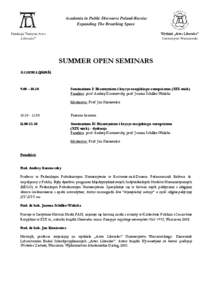 Academia in Public Discourse Poland-Russia: Expanding The Breathing Space Fundacja “Instytut Artes Liberales”  Wydział „Artes Liberales”