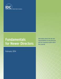 Fundamentals for Newer Directors February 2014 Information about the role and responsibilities of fund directors,