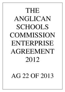 THE ANGLICAN SCHOOLS COMMISSION ENTERPRISE AGREEMENT