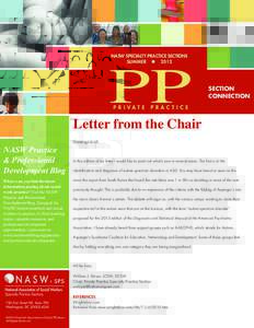 NASW SPECIALTY PRACTICE SECTIONS SUMMER n 2012 PP  Letter from the Chair