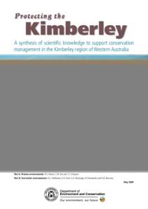 Protecting the  Kimberley A synthesis of scientific knowledge to support conservation management in the Kimberley region of Western Australia