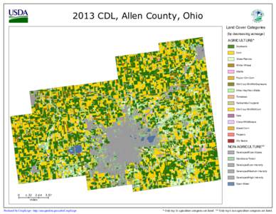 2013 CDL, Allen County, Ohio Land Cover Categories (by decreasing acreage) AGRICULTURE* Soybeans Corn
