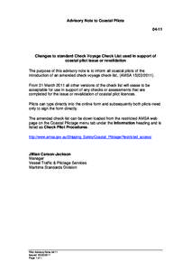 Advisory Note to Coastal Pilots[removed]Changes to standard Check Voyage Check List used in support of coastal pilot issue or revalidation The purpose of this advisory note is to inform all coastal pilots of the