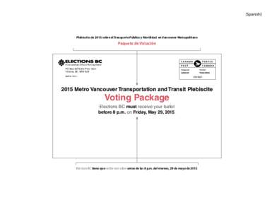 [Spanish]  Plebiscito de 2015 sobre el Transporte Público y Movilidad en Vancouver Metropolitano Paquete de Votación