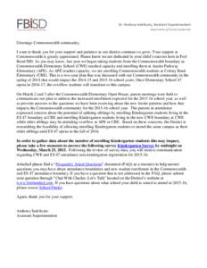 Dr. Anthony Indelicato, Assistant Superintendent Department of School Leadership Greetings Commonwealth community, I want to thank you for your support and patience as our district continues to grow. Your support at Comm