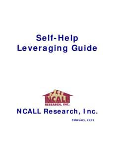 Self-Help Leveraging Guide NCALL Research, Inc. February, 2009