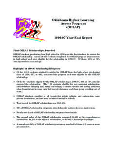 Oklahoma Higher Learning Access Program (OHLAP[removed]Year-End Report  First OHLAP Scholarships Awarded