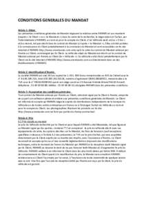 CONDITIONS GENERALES DU MANDAT Article 1 -Objet Les présentes conditions générales de Mandat régissent la relation entre ARAMIS et son mandant (ciaprès « le Client » ou « le Mandant ») dans le cadre de la recher