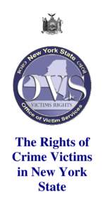 The Rights of Crime Victims in New York State  Table of Contents