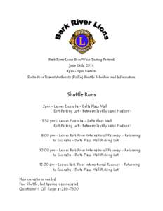 Bark River Lions Beer/Wine Tasting Festival June 14th, 2014 4pm - 9pm Eastern  Delta Area Transit Authority (DATA) Shuttle Schedule and Information