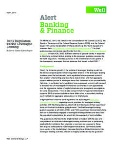 April 4, 2013  Bank Regulators Tackle Leveraged Lending By Derrick Cephas & Dimia Fogam