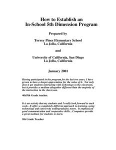 How to Establish an In-School 5th Dimension Program Prepared by Torrey Pines Elementary School La Jolla, California and