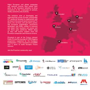 Major European and global companies and research centres have joined their skills in the FIcontent initiative to drive innovation at the crossroads of content, media, networks and creativity. This initiative aims at deve