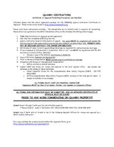 QUARRY CONTRACTORS Certificate of Approval Permitting Procedures and Checklist Attached please find the entire application package for the DMM60Q Quarry Contractor Certificate of Approval. These forms can be found at htt