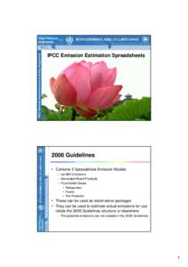 Intergovernmental Panel on Climate Change / United Nations Environment Programme / World Meteorological Organization / Emission intensity / Greenhouse gas inventory / Greenhouse gas / Emission inventory / Greenhouse gas accounting / Air pollution / Environment / Climatology