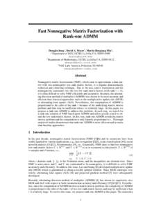 Fast Nonnegative Matrix Factorization with Rank-one ADMM Dongjin Song∗ , David A. Meyer† , Martin Renqiang Min‡ , ∗ Department of ECE, UCSD, La Jolla, CA,  