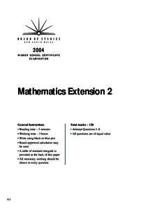 2004 H I G H E R S C H O O L C E R T I F I C AT E E X A M I N AT I O N Mathematics Extension 2
