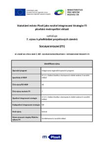 Statutární město Plzeň jako nositel integrované Strategie ITI plzeňské metropolitní oblasti vyhlašuje 7. výzvu k předkládání projektových záměrů  SOCIÁLNÍ BYDLENÍ (ITI)