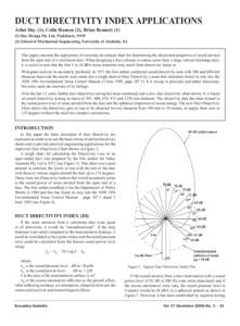 DUCT DIRECTIVITY INDEX APPLICATIONS Athol Day (1), Colin Hansen (2), Brian BennettDay Design Pty Ltd, Peakhurst, NSW (2) School of Mechanical Engineering, University of Adelaide, SA This paper concerns the appli