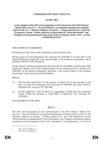 COMMISSION DECISION C[removed]of 8 June 2012 on the adoption of the 2012 work programme in the framework of the Pilot Projects 