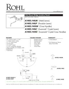 www.rohlhome.com  Wall Mount Bridge Lavatory Faucet Rohl Country Bath Collection  A1405/44LM* (Metal Levers)