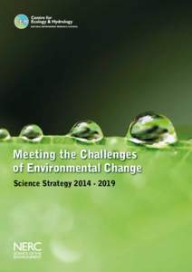Foreword from Professor Mark J Bailey CEH Director Meeting the Challenges of Environmental Change