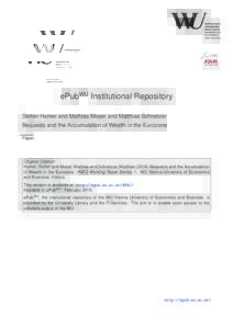 ePubWU Institutional Repository Stefan Humer and Mathias Moser and Matthias Schnetzer Bequests and the Accumulation of Wealth in the Eurozone Paper  Original Citation: