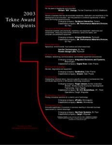 Lifetime Achievement Award For his years of leadership and innovation[removed]Tekne Award Recipients