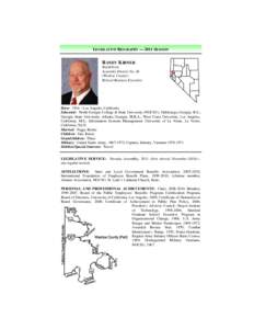 LEGISLATIVE BIOGRAPHY — 2011 SESSION  RANDY KIRNER Republican Assembly District No. 26 (Washoe County)