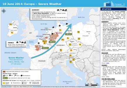 10 June 2014: Europe – Severe Weather SITUATION GERMANY • •