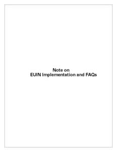 Note on EUIN Implementation and FAQs As per the requirements of SEBI circular no CIR/IMD/DF[removed]dated September 13, 2012, AMFI has started issuing unique identity number [called Employee Unique Identification Number