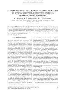 COMPUTING AND MODELLING SYSTEMS  COMPARISON OF GEAN T 4 WITH EGSnrc FOR SIMULATION OF GAMMA-RADIATION DETECTORS BASED ON SEMI-INSULATING MATERIALS A.I. Skrypnyk∗, A.A. Zakharchenko, M.A. Khazhmuradov