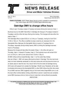 Oregon Department of Transportation  NEWS RELEASE Driver and Motor Vehicles Division Aug. 21, [removed]