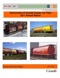 Government of Canada Hopper Car Fleet 2011 Annual Report Prairie and Northern Region  TP 14995E