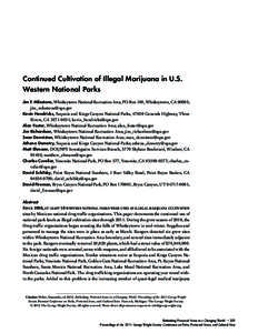 Continued Cultivation of Illegal Marijuana in U.S. Western National Parks Jim F. Milestone, Whiskeytown National Recreation Area, PO Box 188, Whiskeytown, CA 96095; [removed] Kevin Hendricks, Sequoia and King