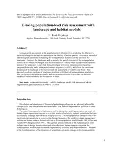 Landscape ecology / Ecological restoration / Population / Demography / Metapopulation / Population ecology / Biological dispersal / Patch dynamics / Habitat fragmentation / Biology / Ecology / Environment