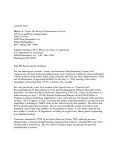 April 20, 2010 Michael R. Taylor, JD, Deputy Commissioner for Food U.S. Food and Drug Administration Office of Foods[removed]New Hampshire Ave. White Oak Building 1